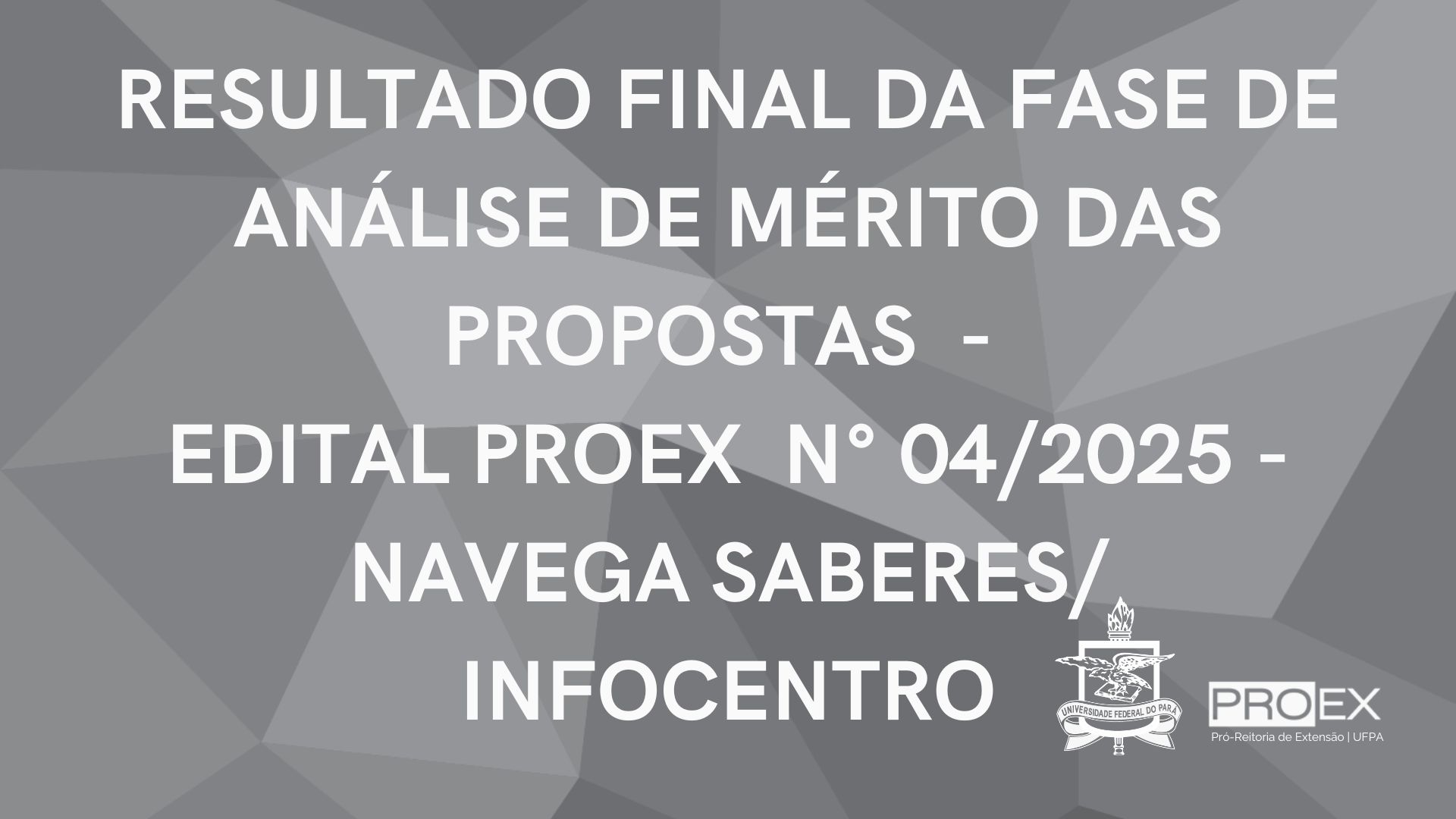 Resultado Final da Fase de Análise de Mérito das Propostas - Navega Saberes/Infocentro 2025
