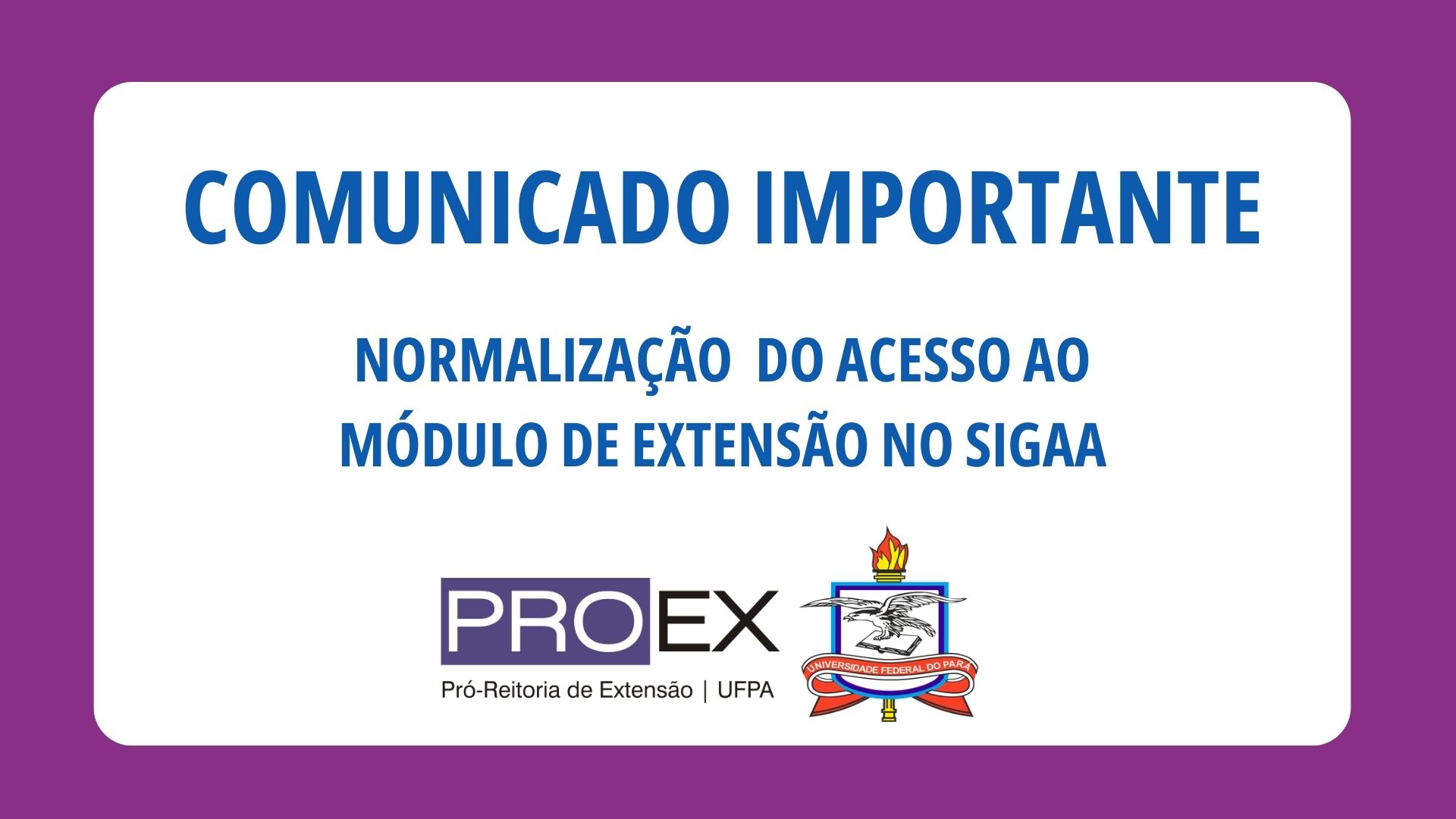 AVISO SOBRE PROBLEMAS TÉCNICOS NO MÓDULO DE EXTENSÃO DO SIGAA