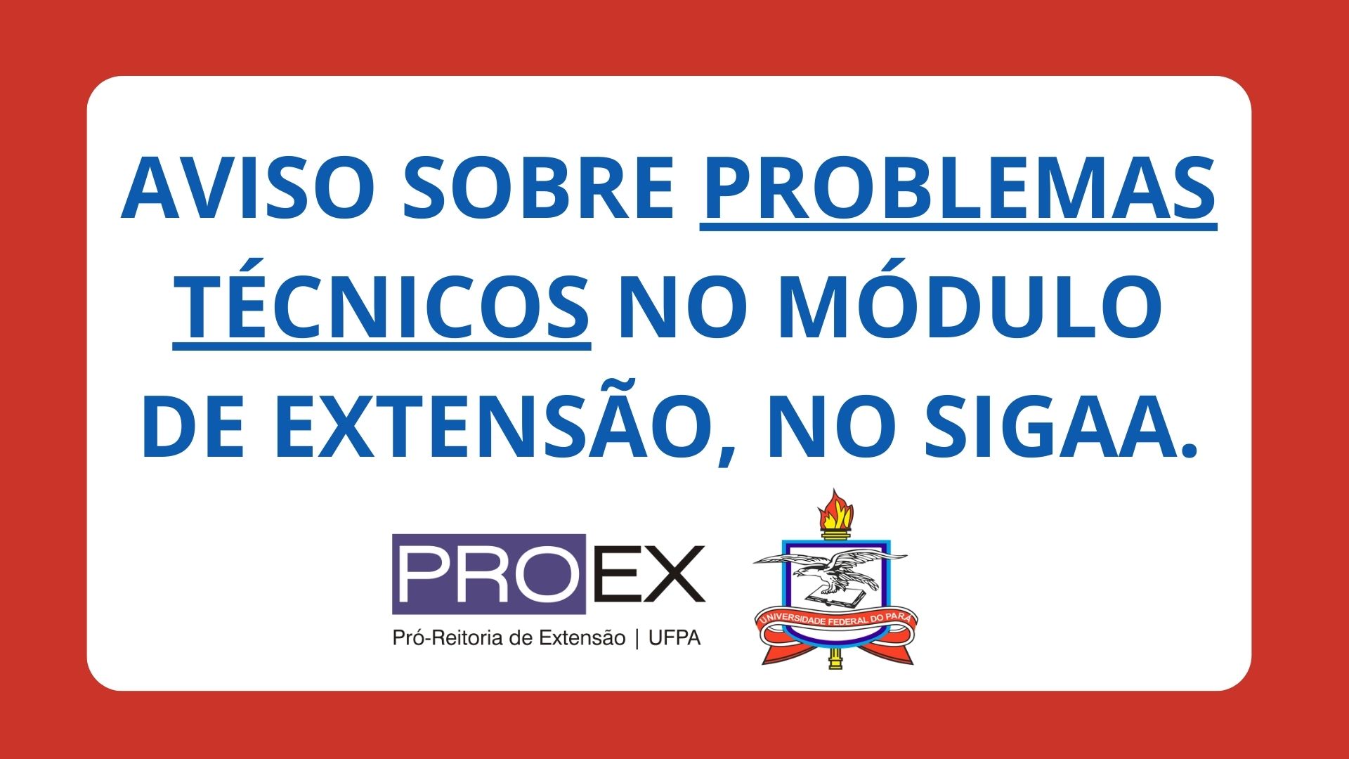 COMUNICADO SOBRE A PUBLICAÇÃO DO RESULTADO FINAL  DOS EDITAIS PROEXIAS 2025